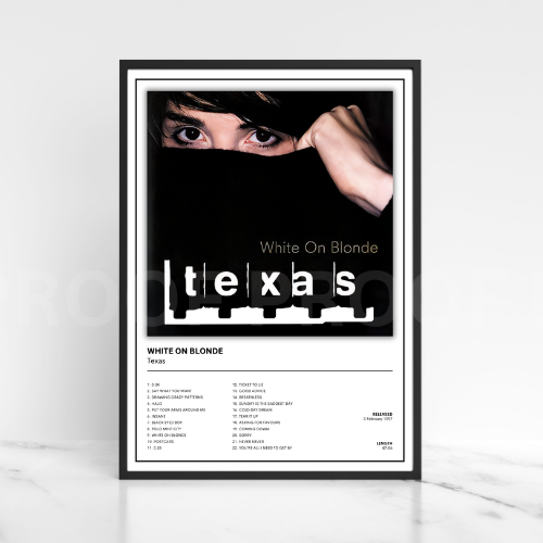 Texas - White On Blonde Album Cover Music Poster / A5 A4 A3