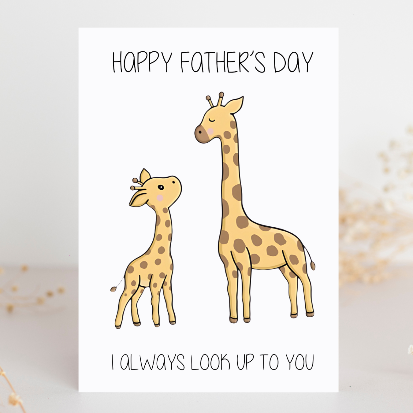 Father's Day Card / Daddy's Day Card / Cute Father's Day Card / Giraffes I Always Look Up To You Father's Day Card