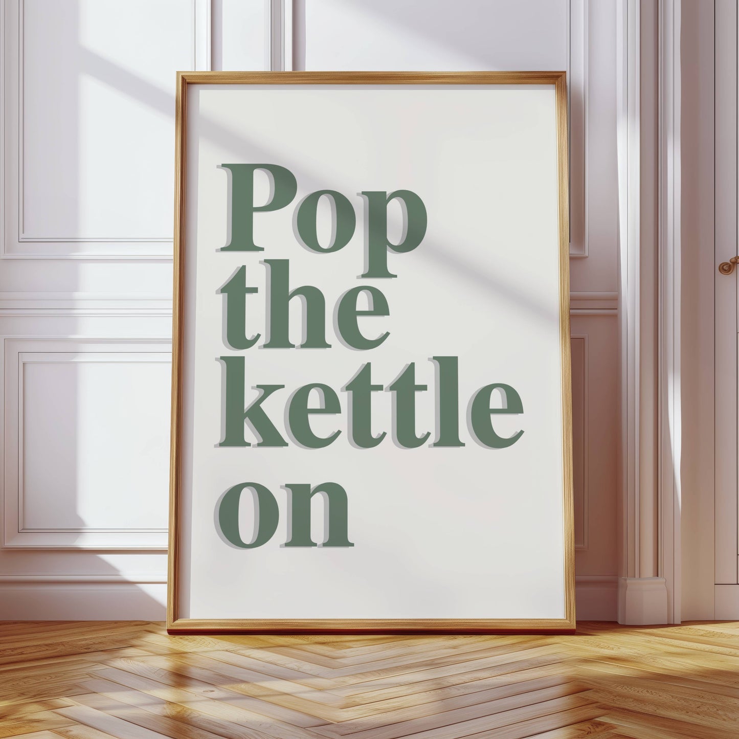 Pop The Kettle On Print