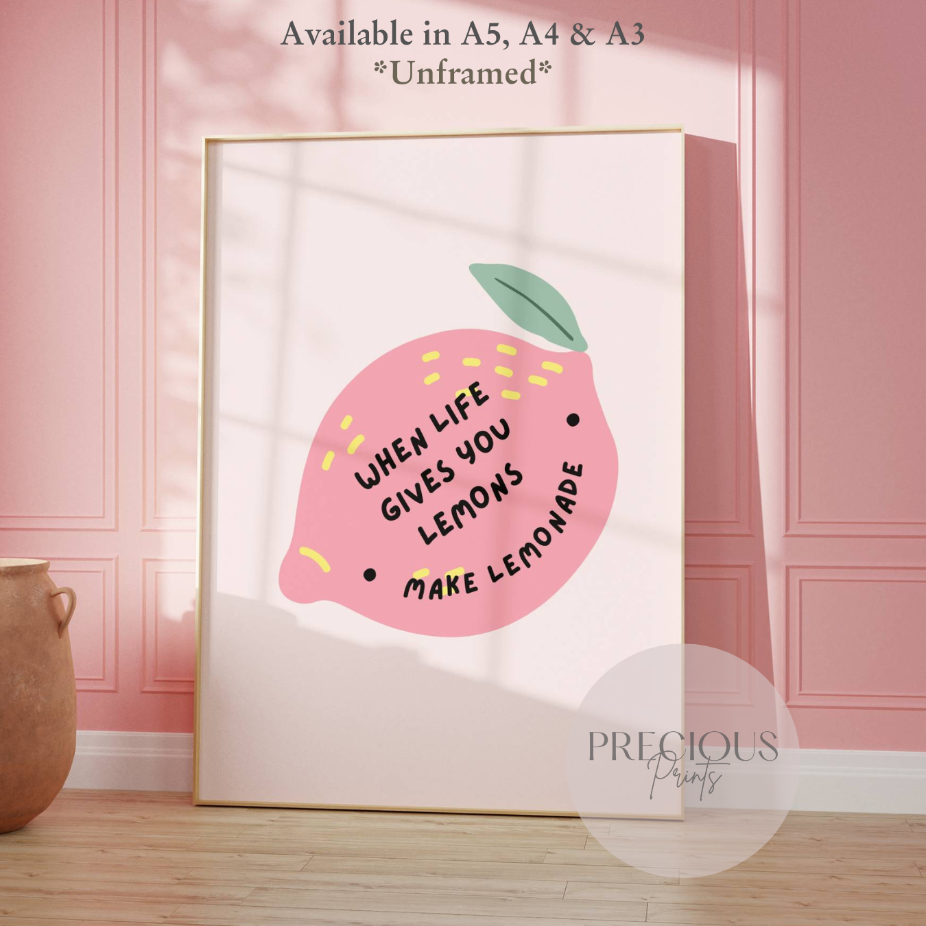When Life Gives You Lemons Print / Funny Humour Positive Wall Art Poster A