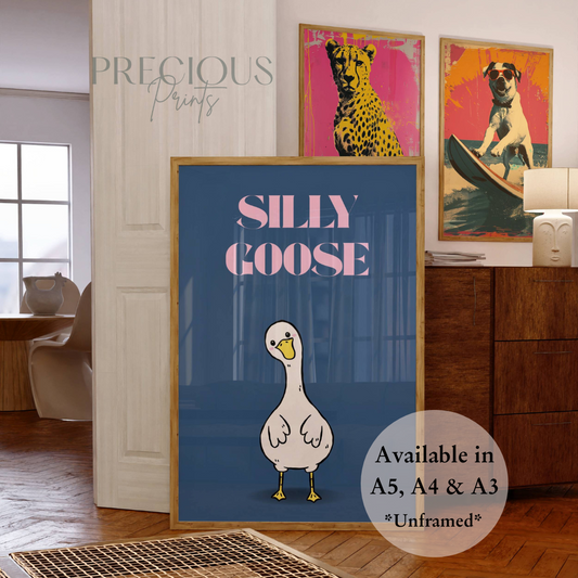 Silly Goose / Funny Preppy Art Poster / Humour / Pop Art / Trendy A5 A4 A3