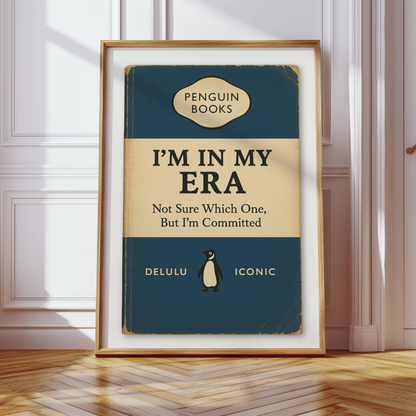 Funny Penguin Book Print - I'm In My Era
