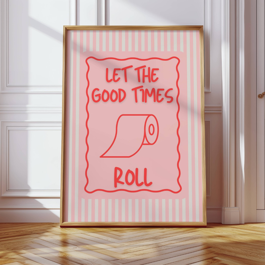 Let The Good Times Roll