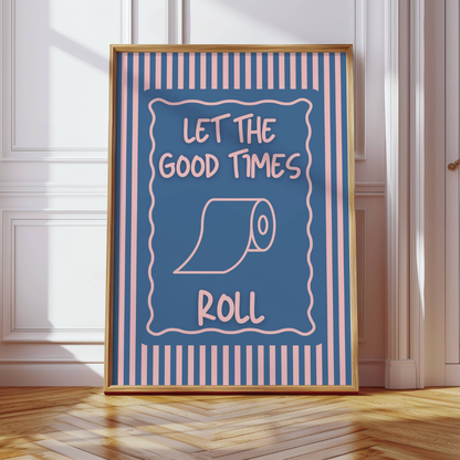 Let The Good Times Roll