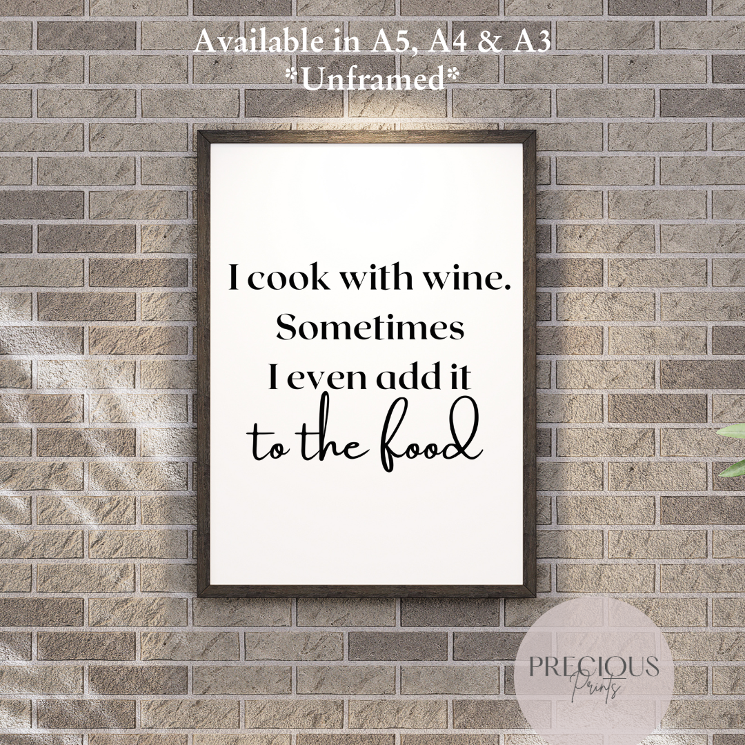 I Cook With Wine Funny Kitchen Wall Art