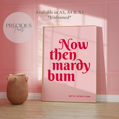 Now Then Mardy Bum Music Lyric Print / Music Poster / Arctic Monkeys