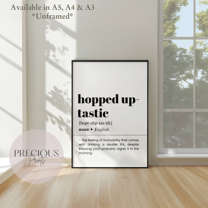 Hopped Up-tastic Definition Funny Poster / Funny Kitchen pub poster / Funny Alcohol Poster
