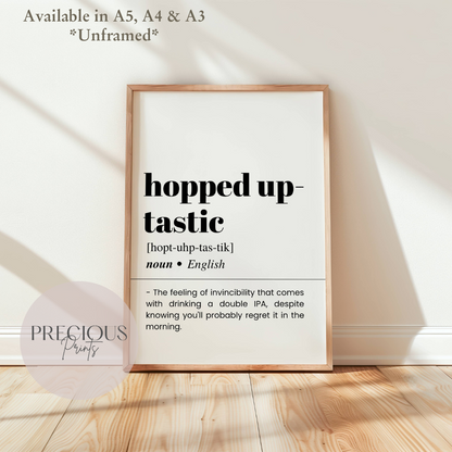 Hopped Up-tastic Definition Funny Poster / Funny Kitchen pub poster / Funny Alcohol Poster