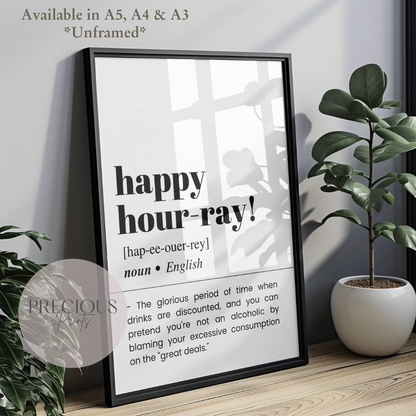 Happy Hour-ray Definition Funny Poster / Funny Kitchen pub poster / Funny Alcohol Poster