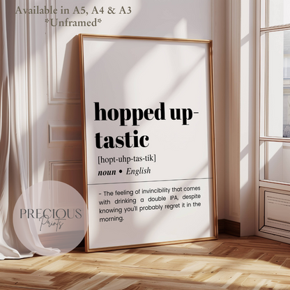 Hopped Up-tastic Definition Funny Poster / Funny Kitchen pub poster / Funny Alcohol Poster