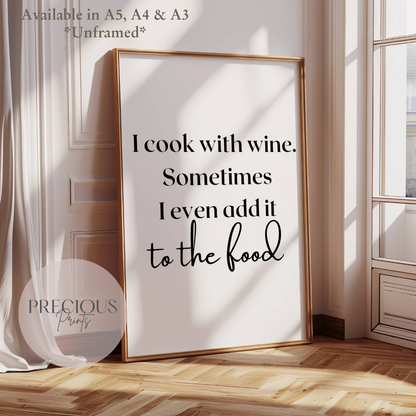 I Cook With Wine Funny Kitchen Wall Art