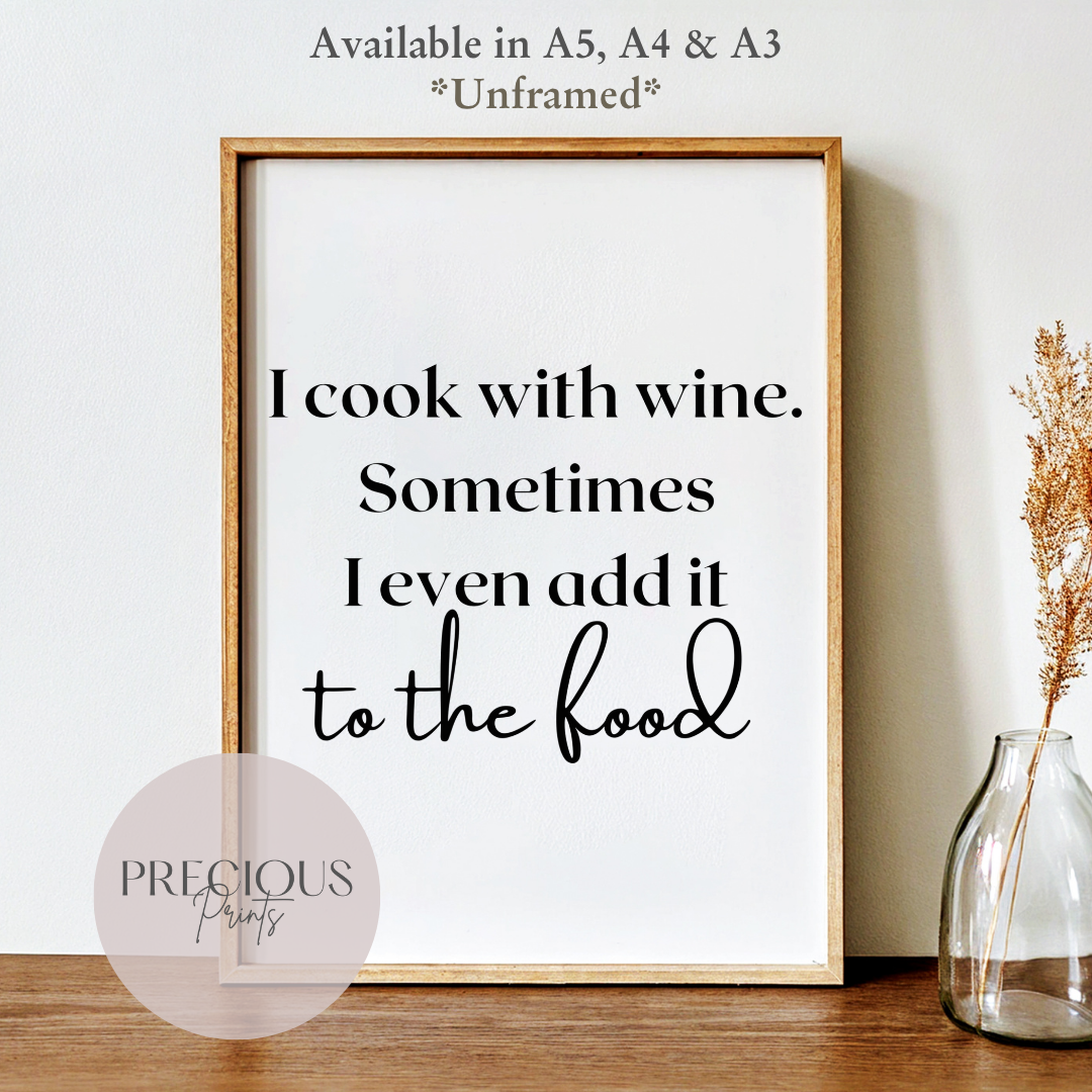 I Cook With Wine Funny Kitchen Wall Art
