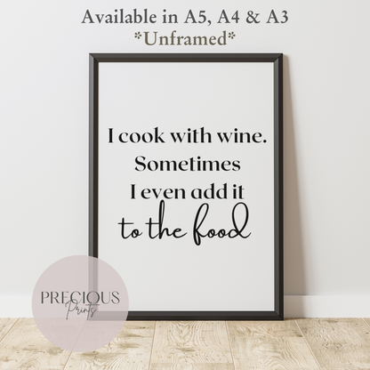 I Cook With Wine Funny Kitchen Wall Art