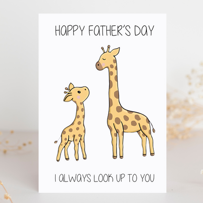 Father's Day Card / Daddy's Day Card / Cute Father's Day Card / Giraffes I Always Look Up To You Father's Day Card